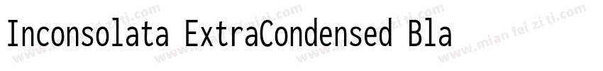 Inconsolata ExtraCondensed Black字体转换